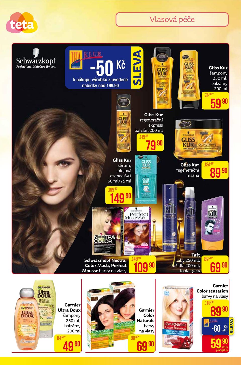 Schwarzkopf Nectra, Color Mask, Perfect Mousse barvy na vlasy 149 109 Taft laky 250 ml, tužidla 200 ml, looks gely 89 69 Garnier