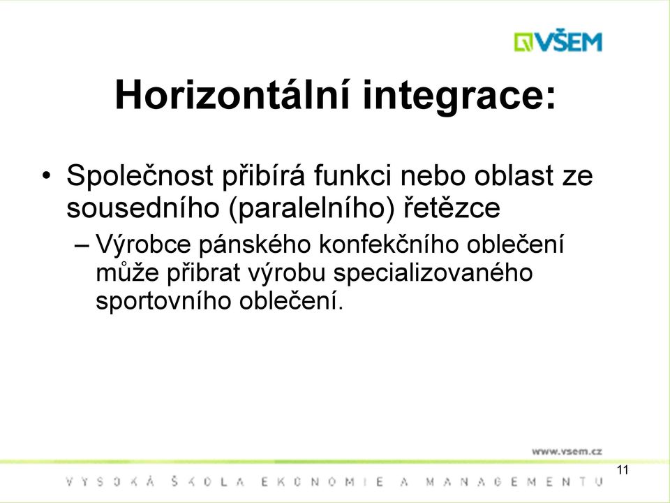 Výrobce pánského konfekčního oblečení může