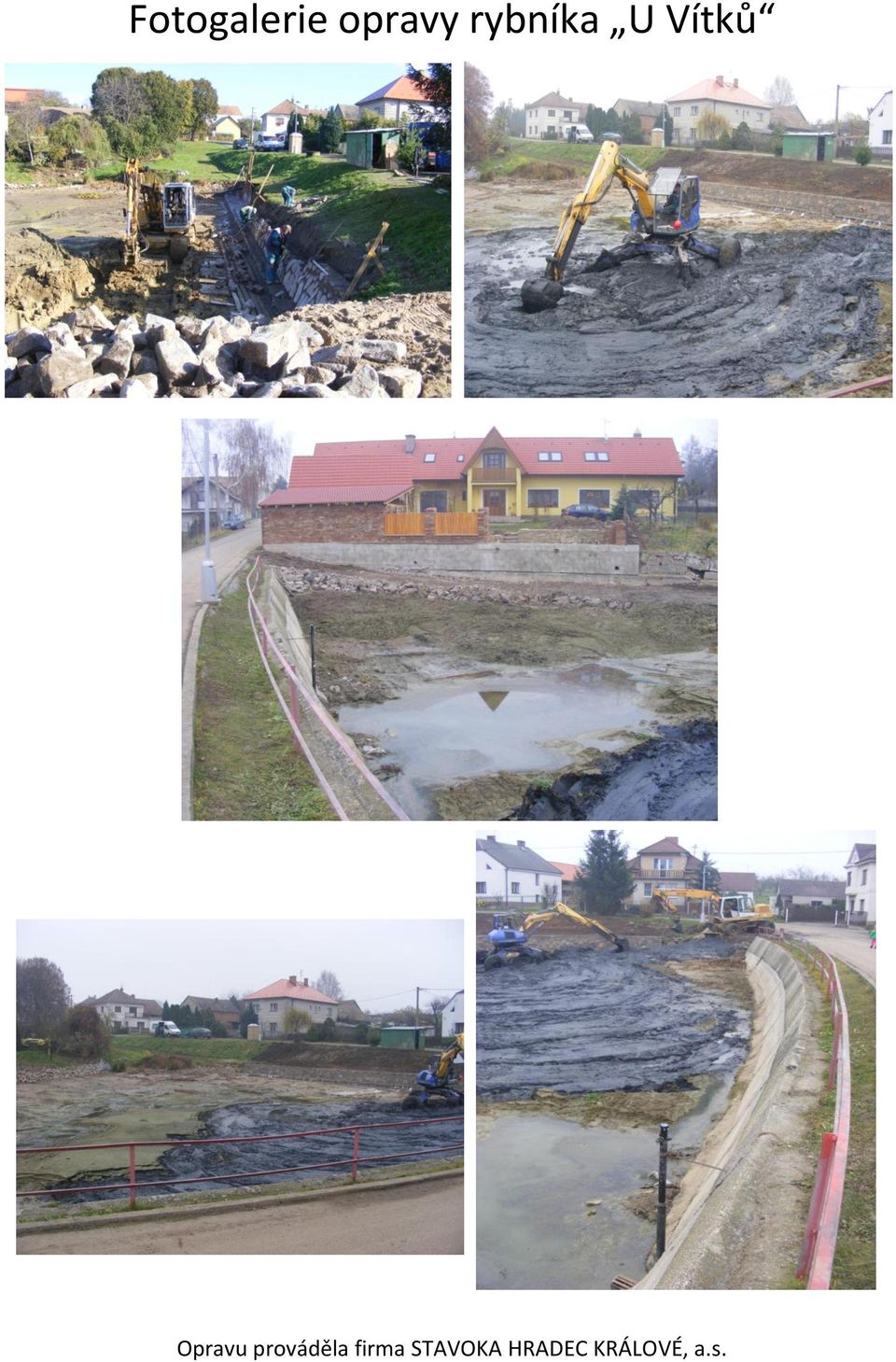 Opravu prováděla