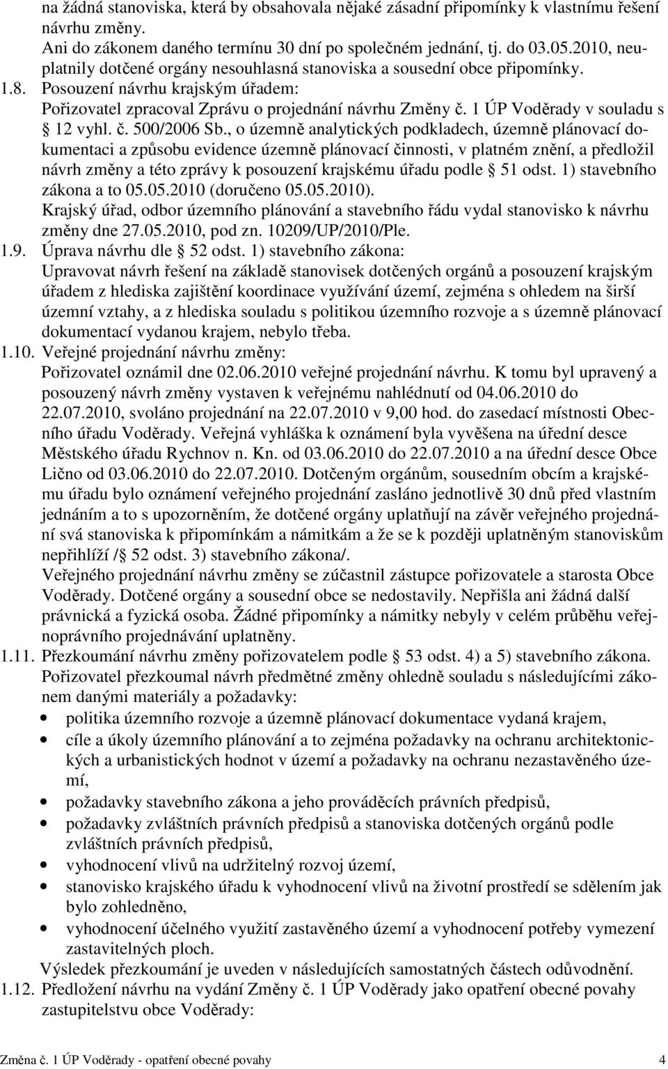 1 ÚP Voděrady v souladu s 12 vyhl. č. 500/2006 Sb.