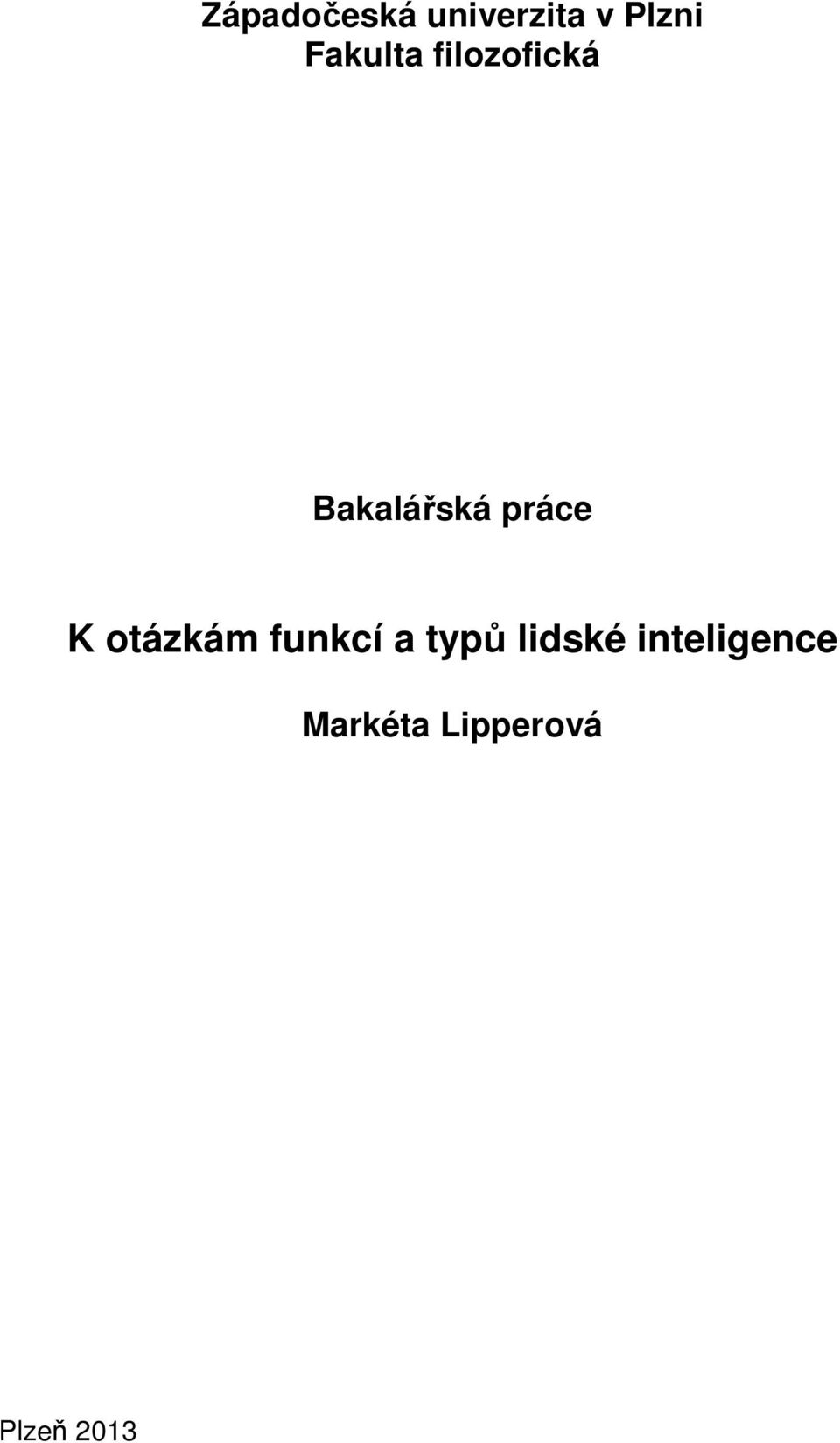 práce K otázkám funkcí a typů