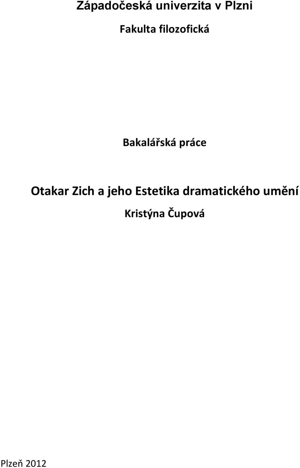 práce Otakar Zich a jeho Estetika