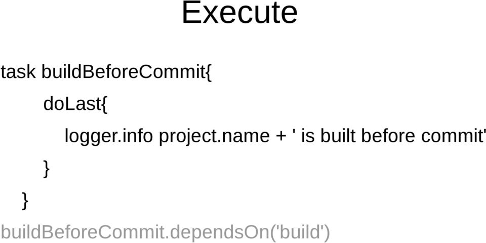 name + ' is built before commit'