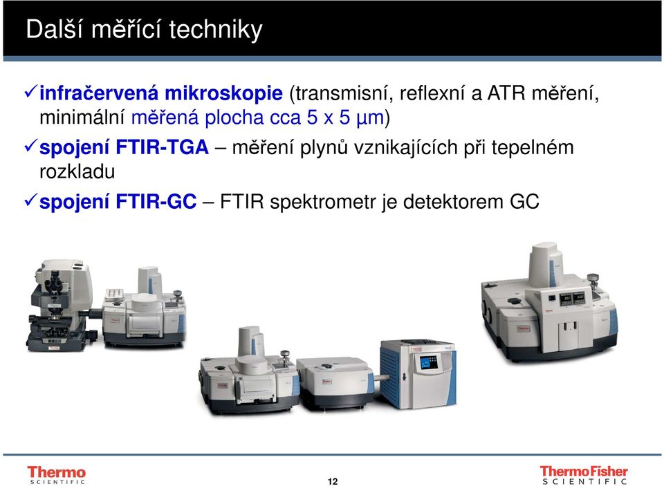 µm) spojení FTIR-TGA měření plynů vznikajících při tepelném