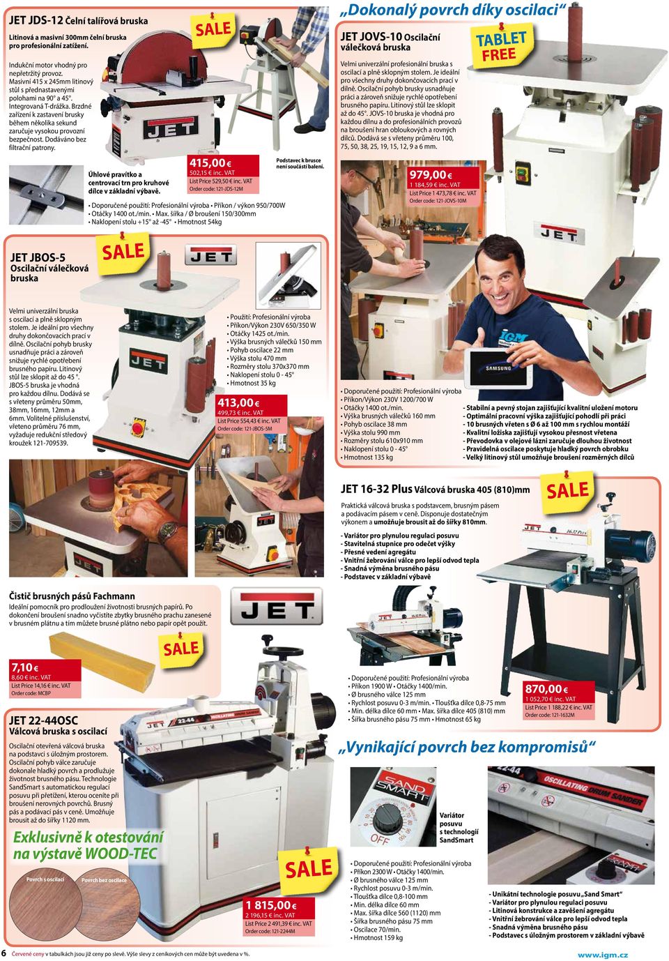 Dodáváno bez filtrační patrony. Úhlové pravítko a centrovací trn pro kruhové dílce v základní výbavě. 415,00 502,15 inc. VAT List Price 529,50 inc.