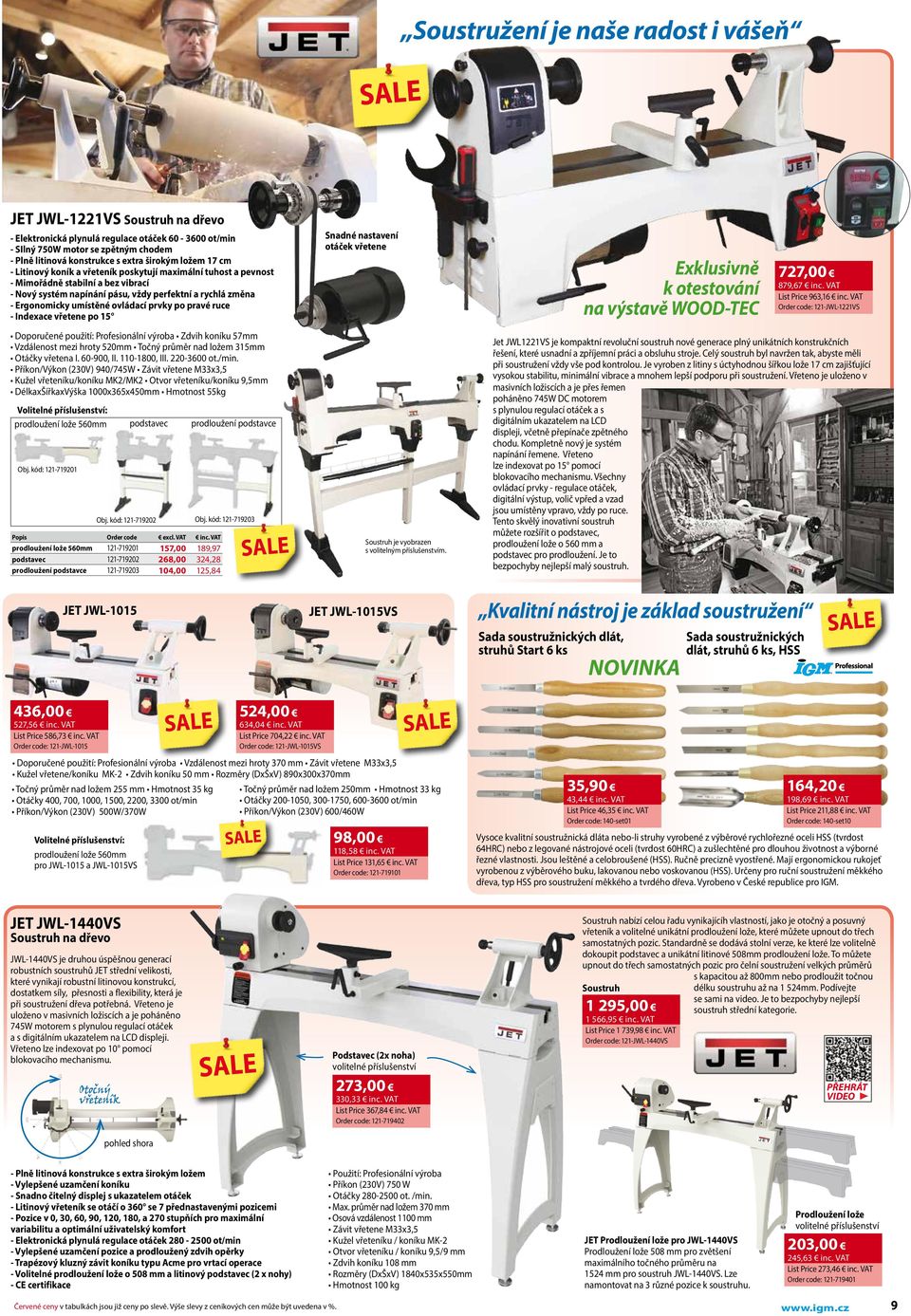 rychlá změna - Ergonomicky umístěné ovládací prvky po pravé ruce - Indexace vřetene po 15 Exklusivně 727,00 inc. VAT k otestování 879,67 List Price 963,16 inc.