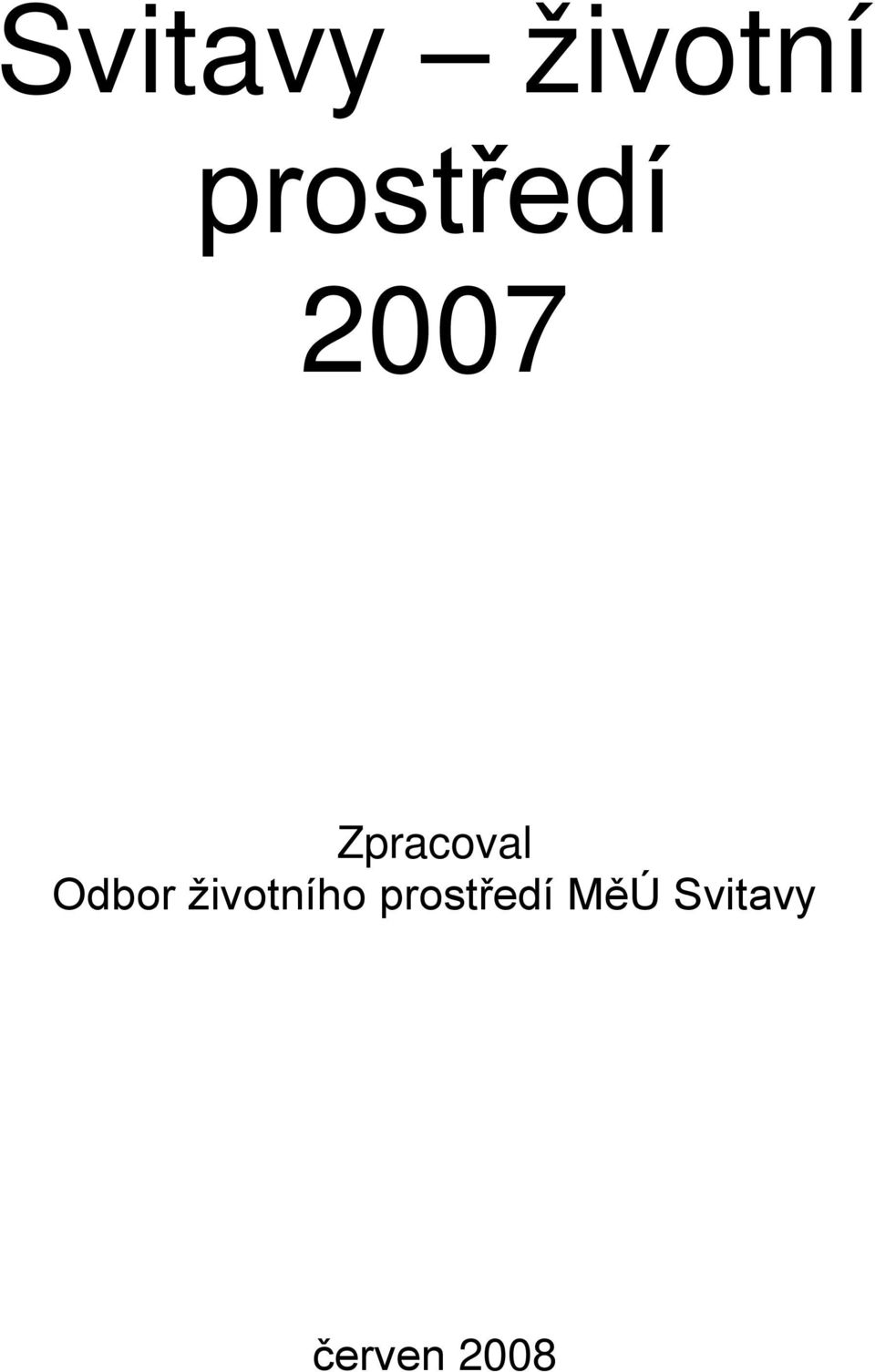 Zpracoval Odbor