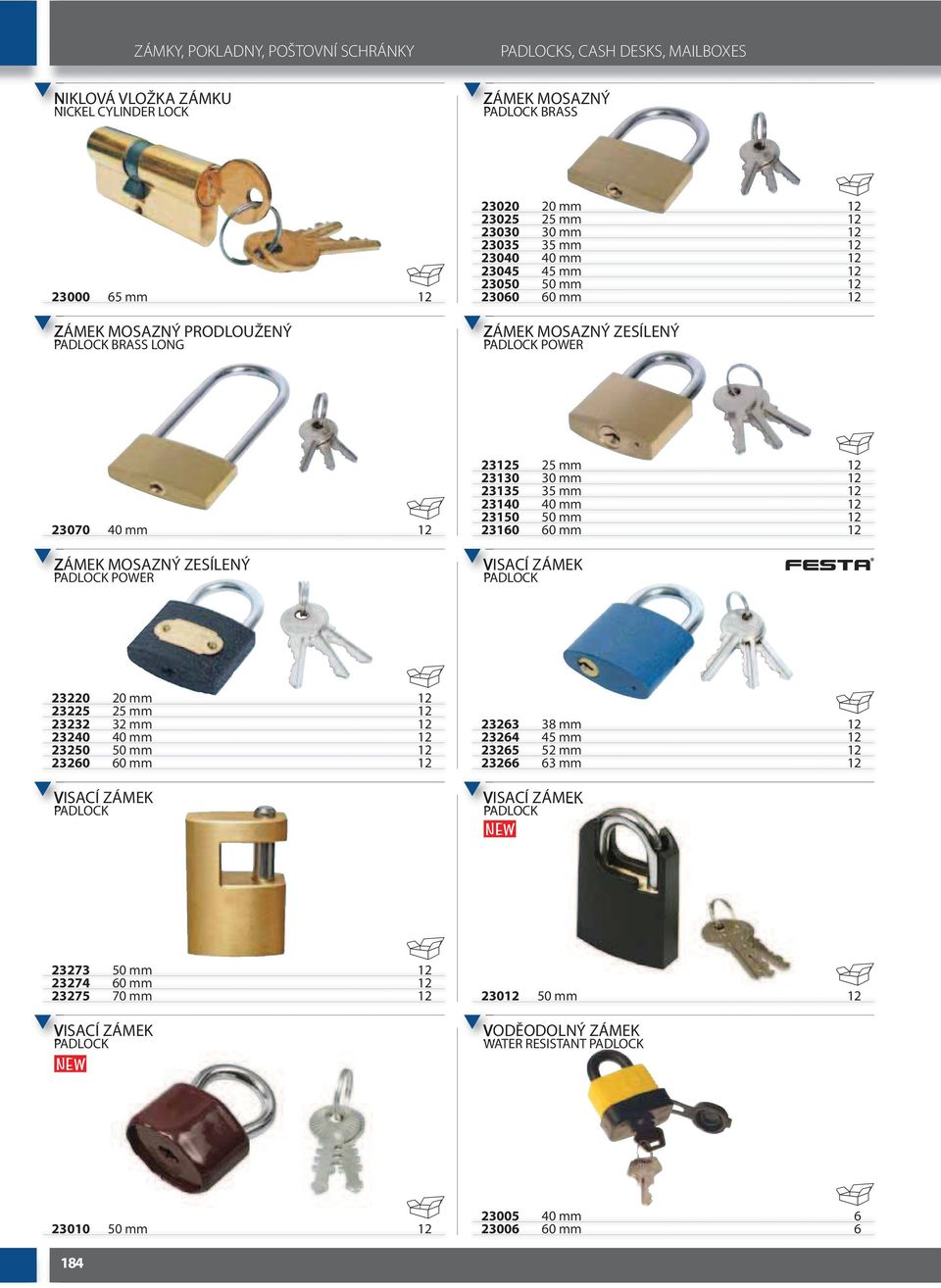 23 mm 230 0 mm ZÁMEK MOSAZNÝ ZESÍLENÝ PADLOCK POWER VISACÍ ZÁMEK PADLOCK 232 mm 23225 25 mm 23232 32 mm 232 mm 232 mm 2320 0 mm 2323 38 mm 2324 45 mm 2325 52 mm 232 3 mm