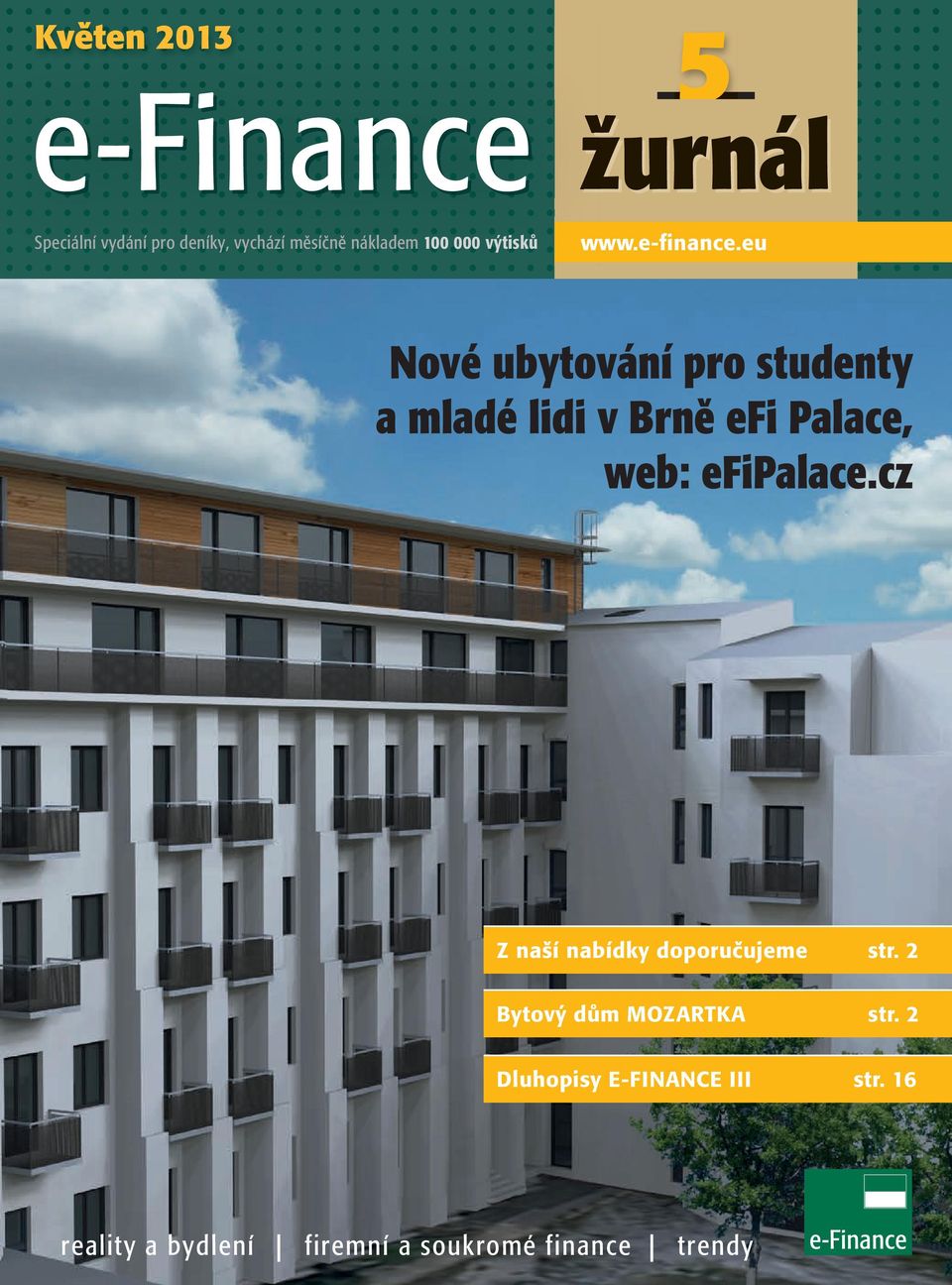 eu Nové ubytování pro studenty a mladé lidi v Brně efi Palace, web: efipalace.