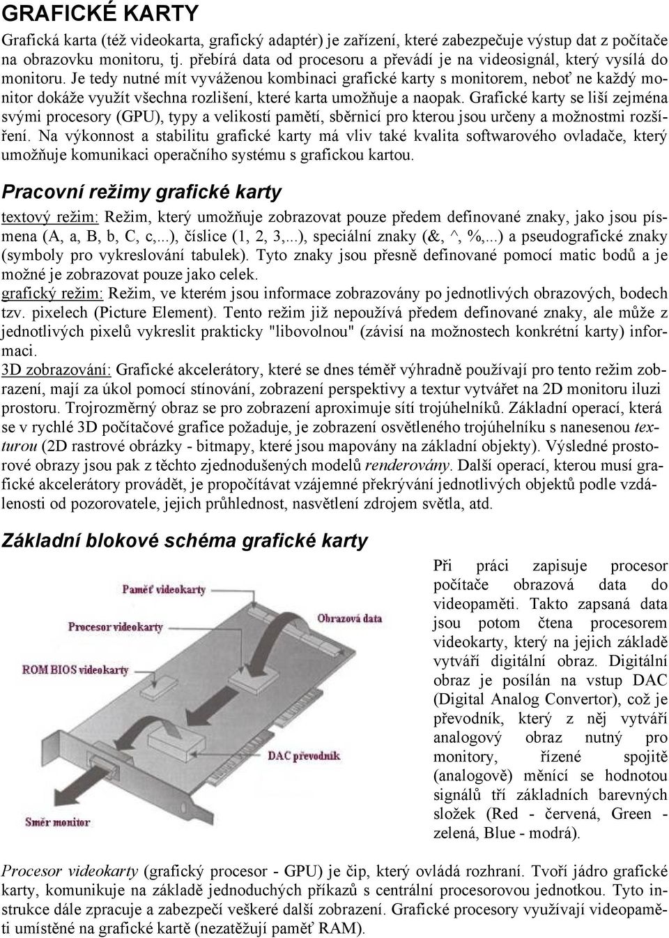 GRAFICKÉ KARTY. Pracovní režimy grafické karty. Základní blokové schéma  grafické karty - PDF Free Download