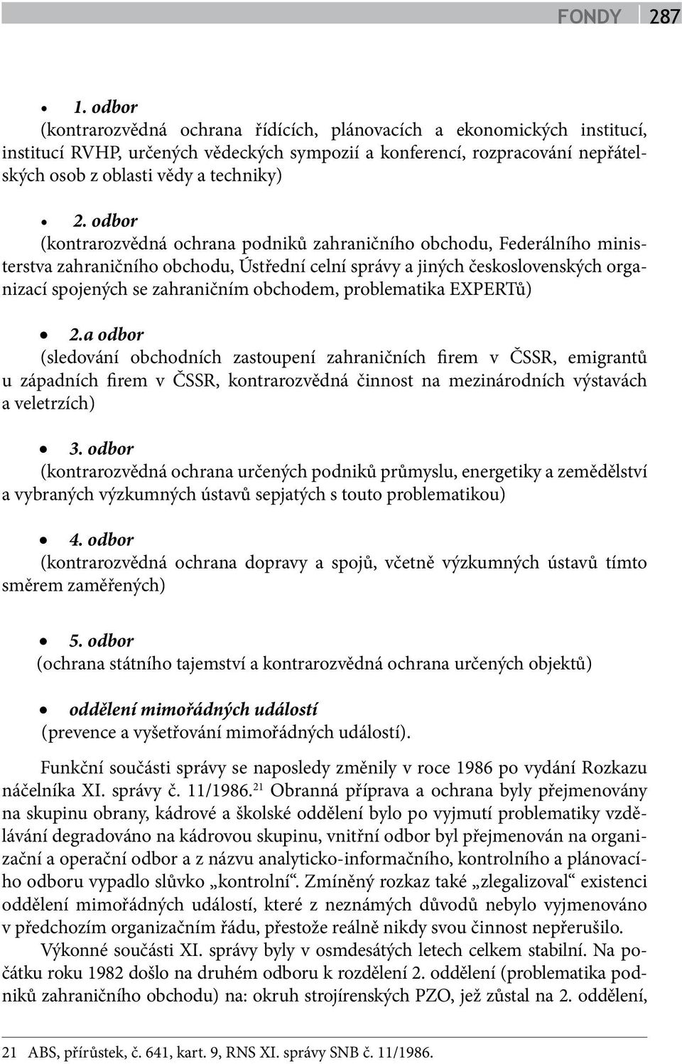 odbor (kontrarozvědná ochrana podniků zahraničního obchodu, Federálního ministerstva zahraničního obchodu, Ústřední celní správy a jiných československých organizací spojených se zahraničním