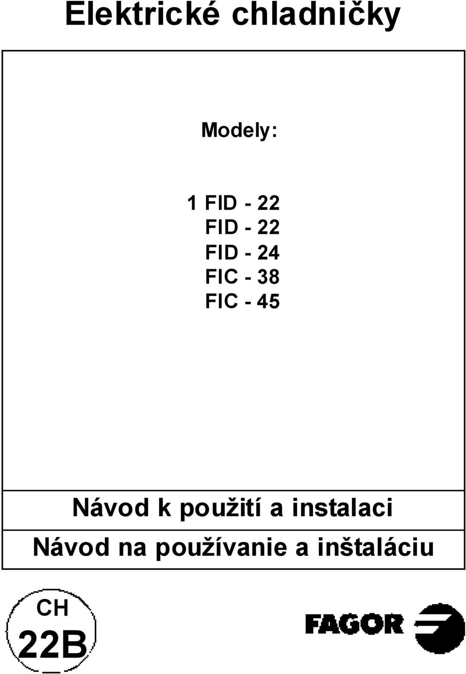 - 45 Návod na používanie a