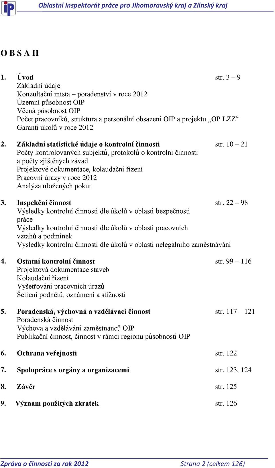 2. Základní statistické údaje o kontrolní činnosti str.