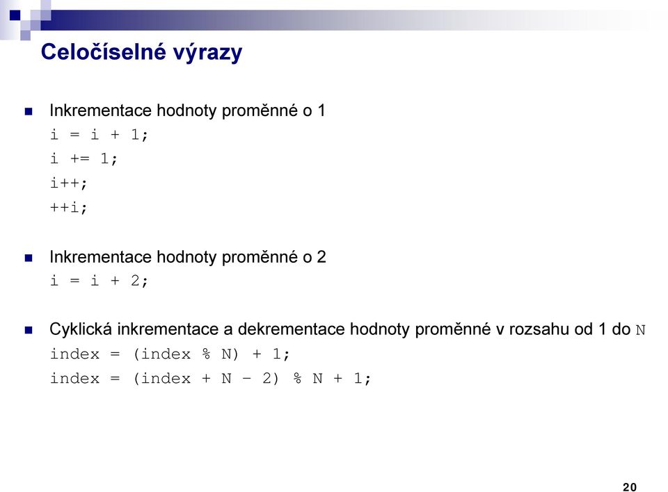 Cyklická inkrementace a dekrementace hodnoty proměnné v rozsahu