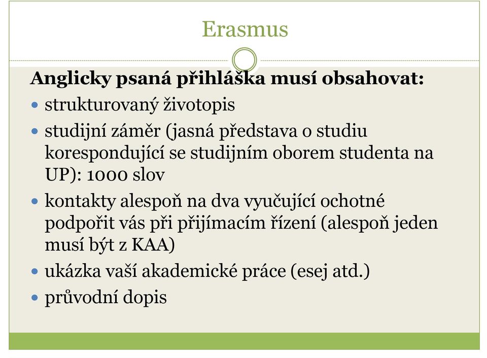 1000 slov kontakty alespoň na dva vyučující ochotné podpořit vás při přijímacím