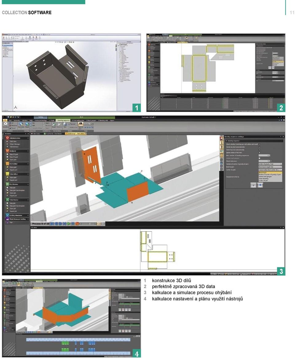 kalkulace and a simulace Simulation procesu of Bending ohýbání Sequence