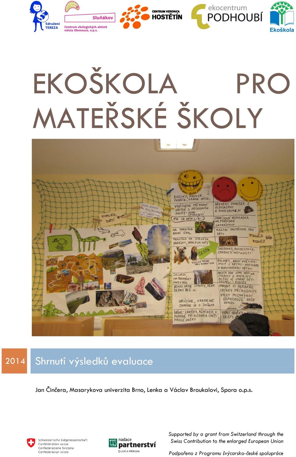 Supported by a grant from Switzerland through the Swiss Contribution to