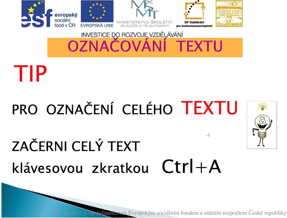 ZAČERNI CELÝ TEXT