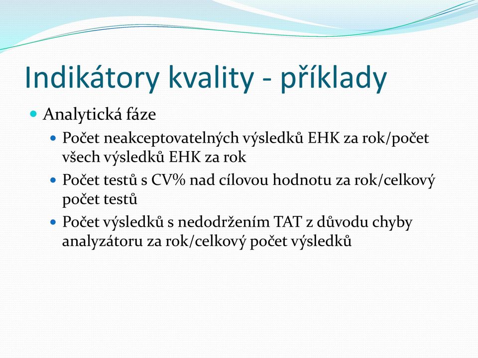 rok Počet testů s CV% nad cílovou hodnotu za rok/celkový počet testů