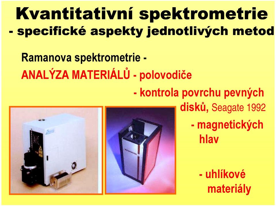 MATERIÁLŮ - polovodiče - kontrola povrchu pevných