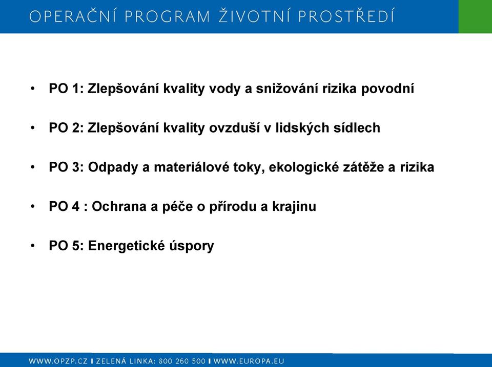 Odpady a materiálové toky, ekologické zátěže a rizika PO 4