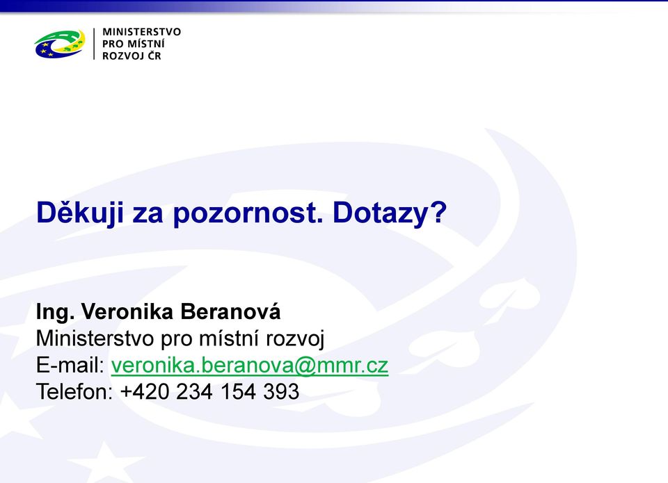 místní rozvoj E-mail: veronika.