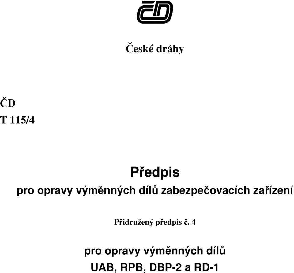 zařízení Přidružený předpis č.