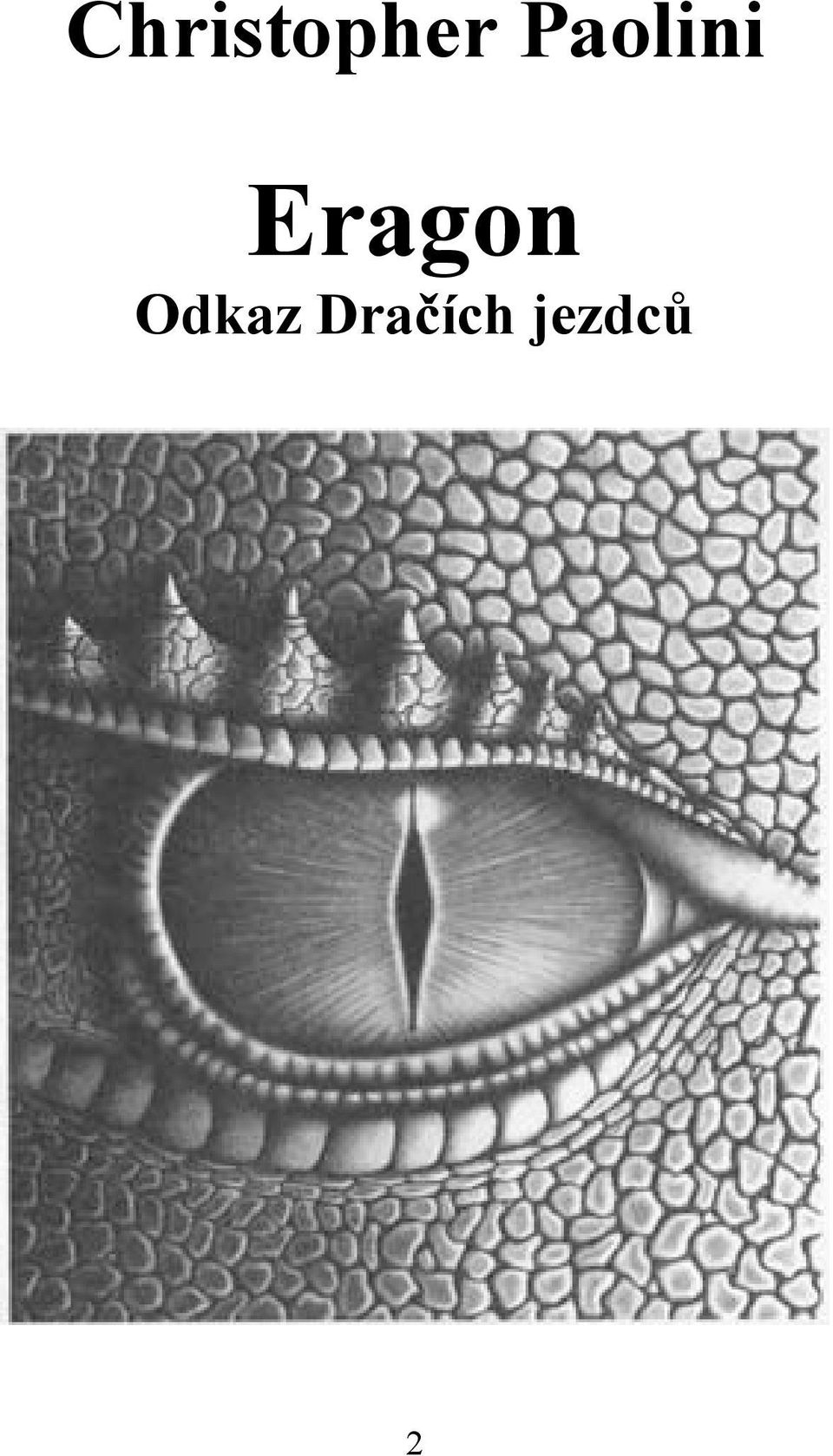 Christopher Paolini. Eragon Odkaz Dračích jezdců - PDF Stažení zdarma