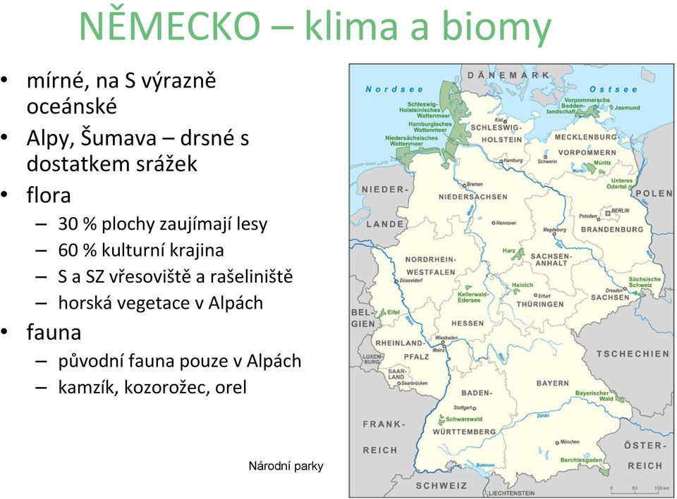 kulturníkrajina S a SZ vřesoviště a rašeliniště horská vegetace v