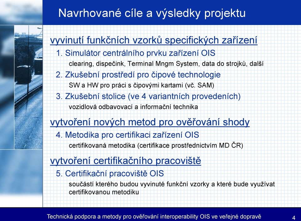 Zkušební prostředí pro čipové technologie SW a HW pro práci s čipovými kartami (vč. SAM) 3.