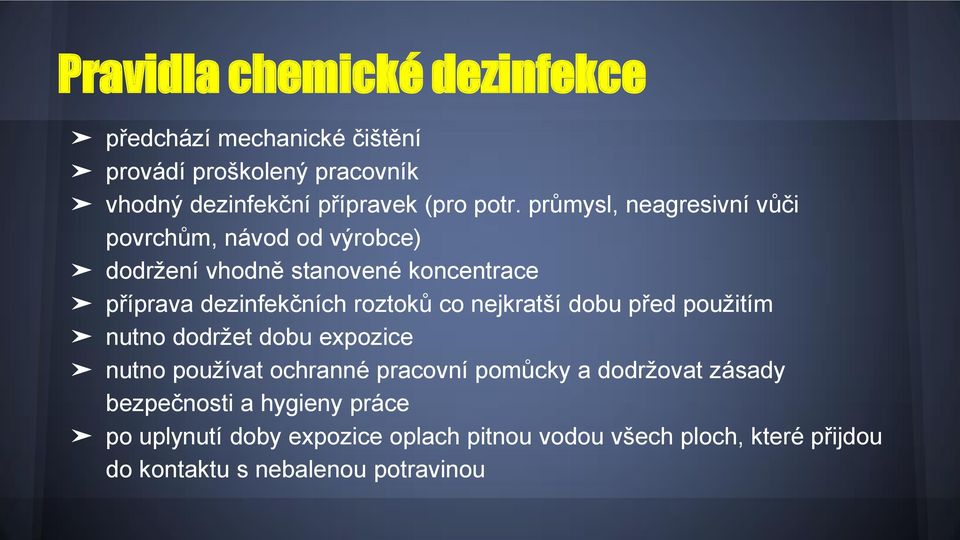 nejkratší dobu před použitím nutno dodržet dobu expozice nutno používat ochranné pracovní pomůcky a dodržovat zásady