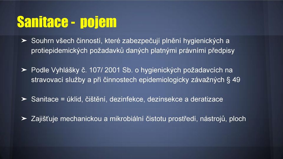 o hygienických požadavcích na stravovací služby a při činnostech epidemiologicky závažných 49