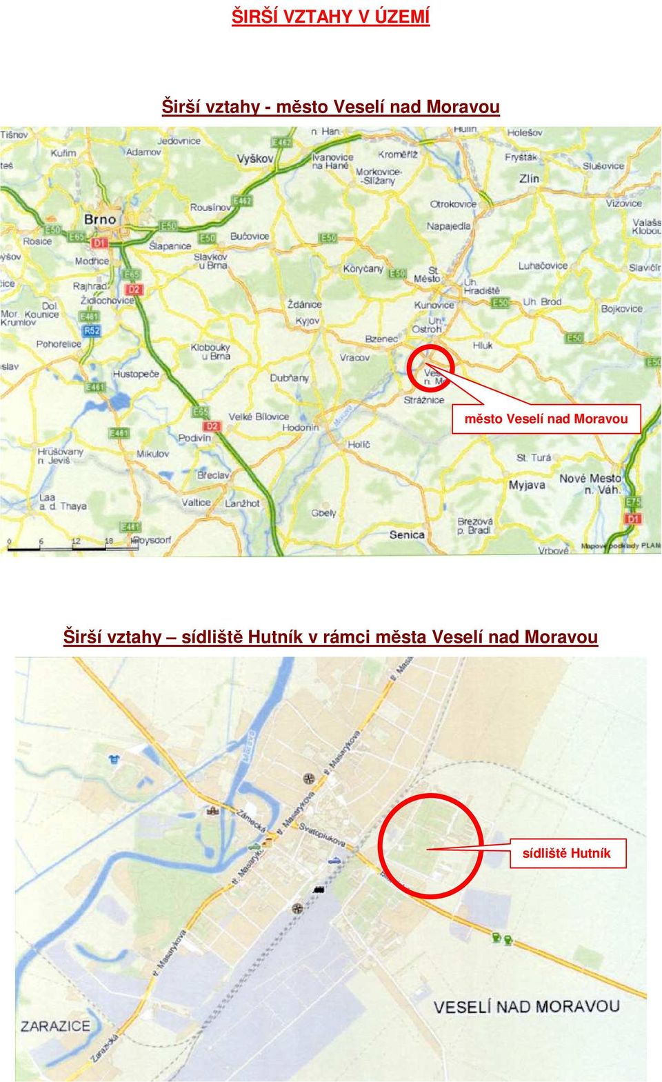 nad Moravou Širší vztahy sídliště Hutník