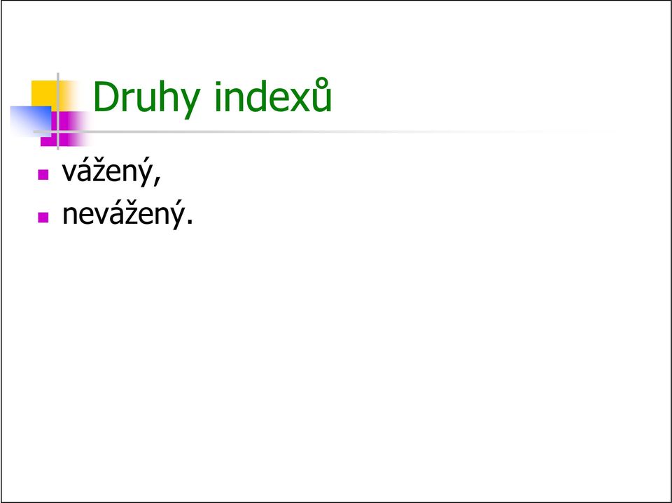 vážený,