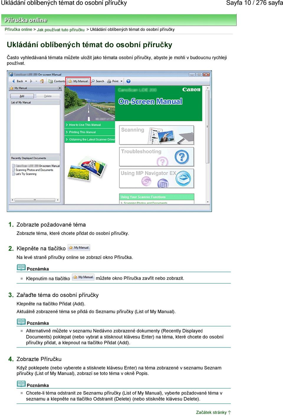 Zobrazte požadované téma Zobrazte téma, které chcete přidat do osobní příručky. 2. Klepněte na tlačítko Na levé straně příručky online se zobrazí okno Příručka.