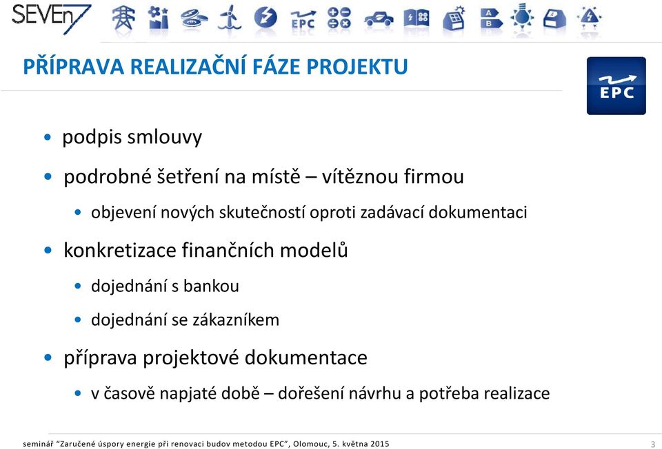 bankou dojednání se zákazníkem příprava projektové dokumentace v časově napjaté době dořešení návrhu a