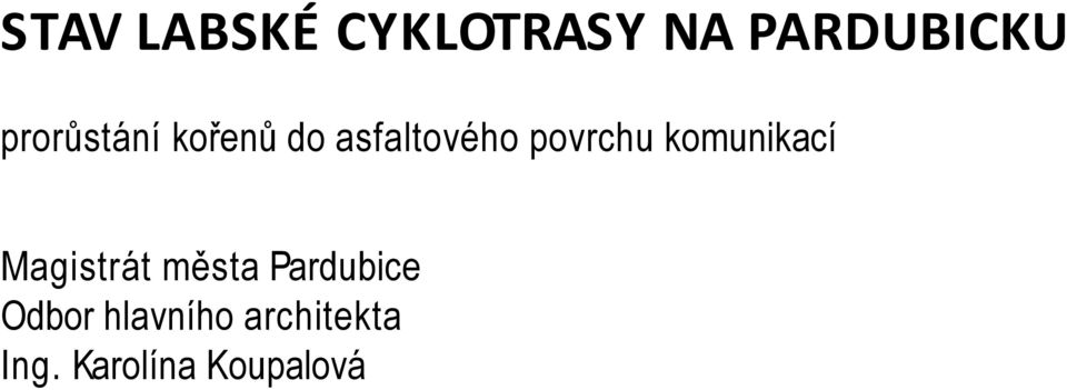 komunikací Magistrát města Pardubice