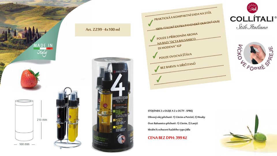 Houby Ocet Balsamico příchutě: 1) Citrón, 2) Lanýž