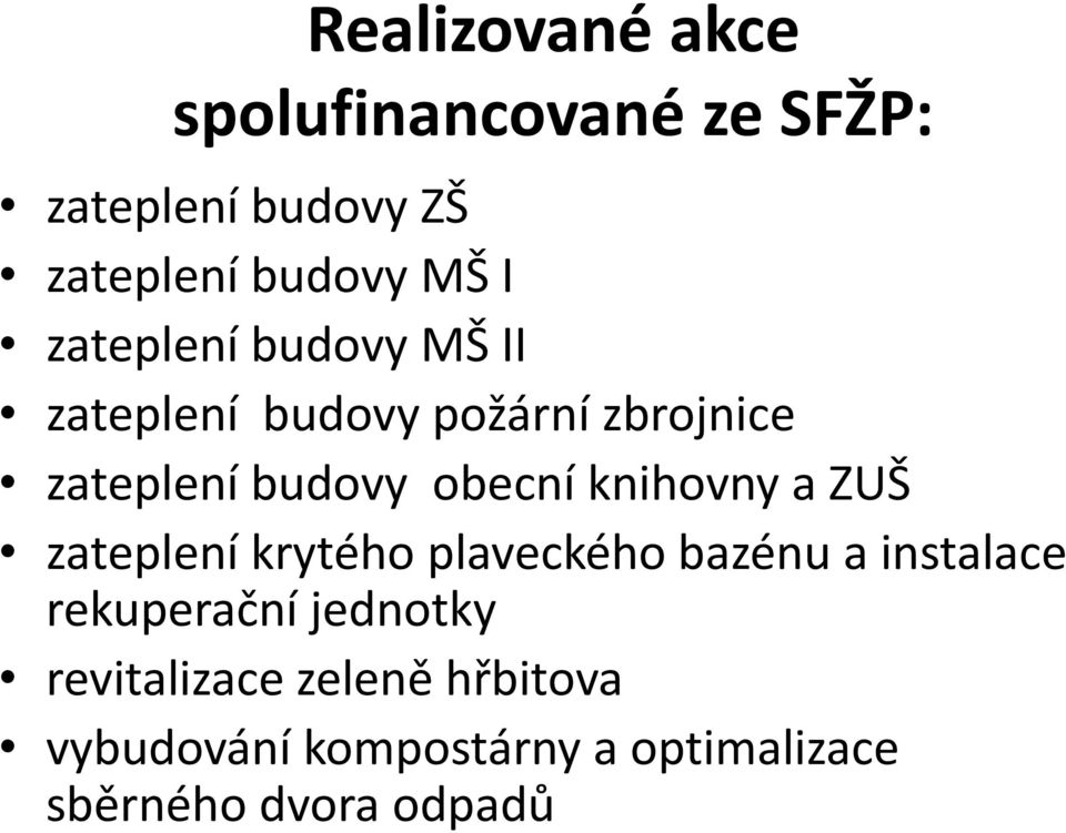 knihovny a ZUŠ zateplení krytého plaveckého bazénu a instalace rekuperační jednotky