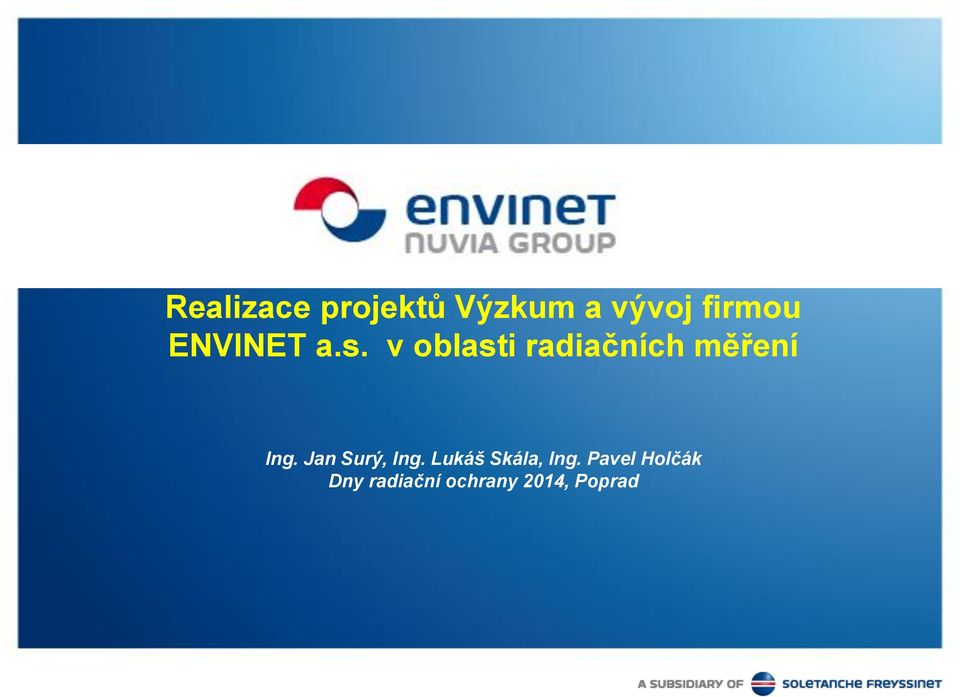 v oblasti radiačních měření Ing.
