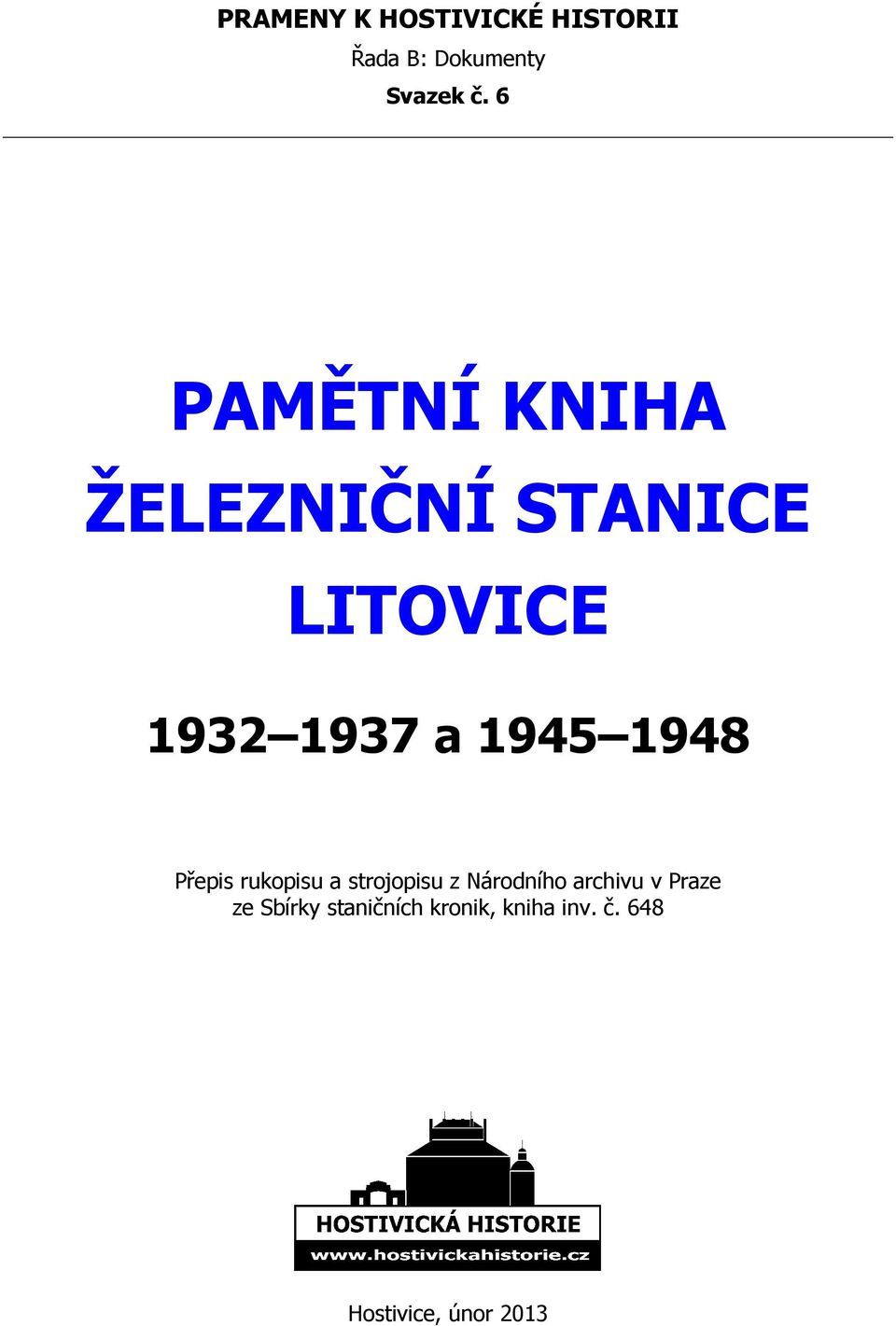 1948 Přepis rukopisu a strojopisu z Národního archivu v Praze
