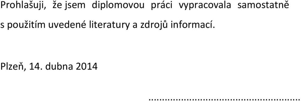 použitím uvedené literatury a