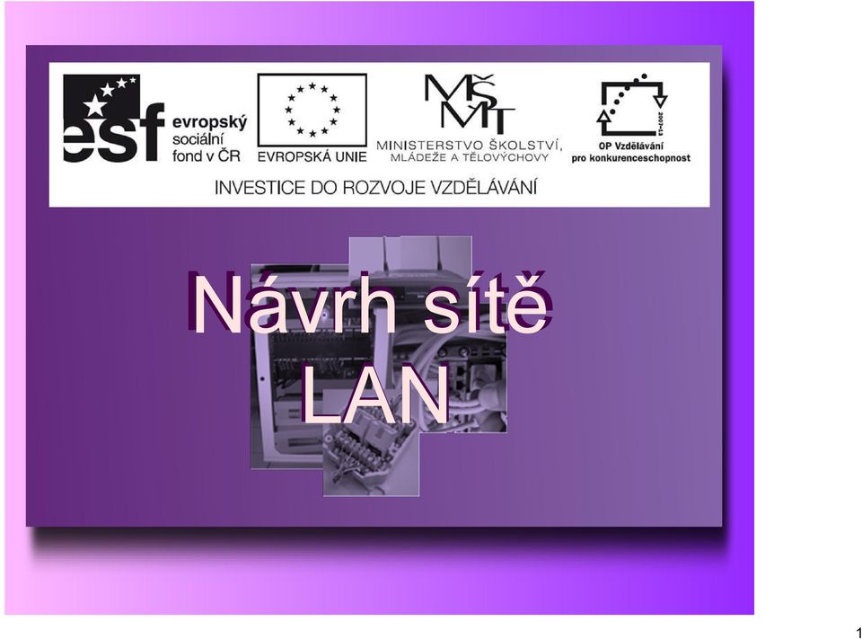 LAN 1