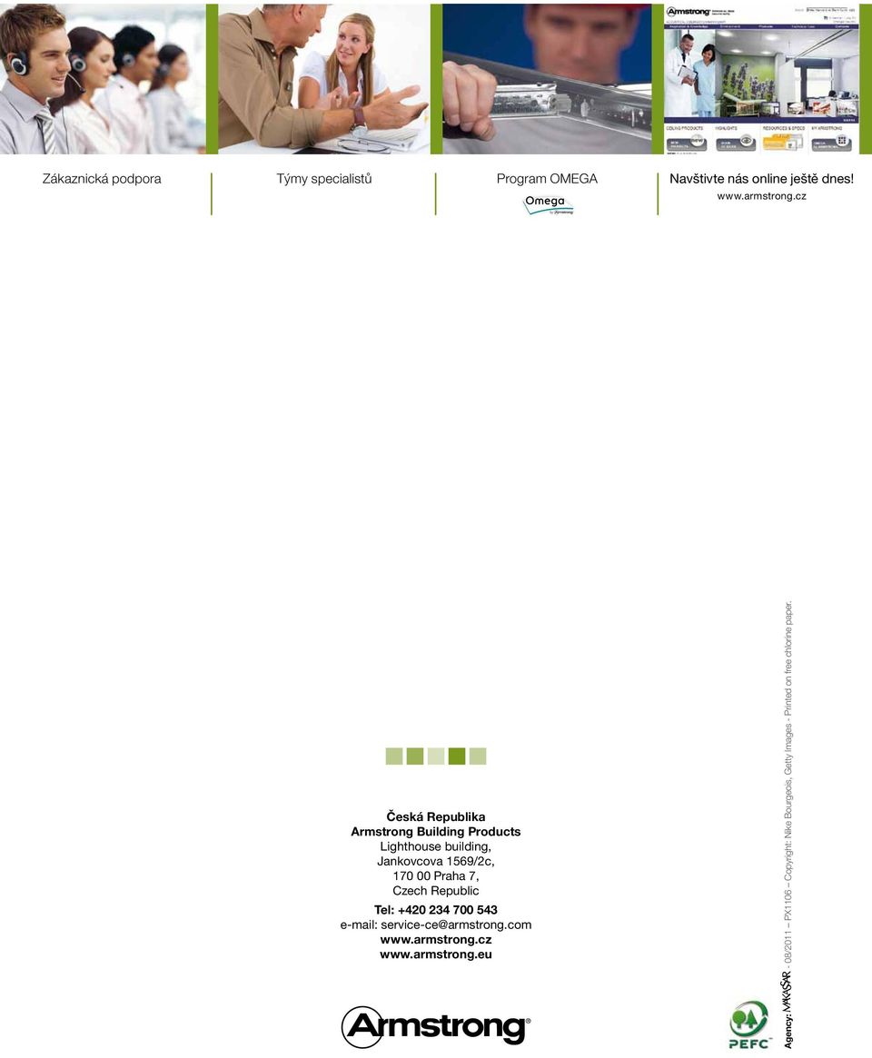 7, Czech Republic Tel: +420 234 700 543 e-mail: service-ce@armstrong.com www.armstrong.cz www.