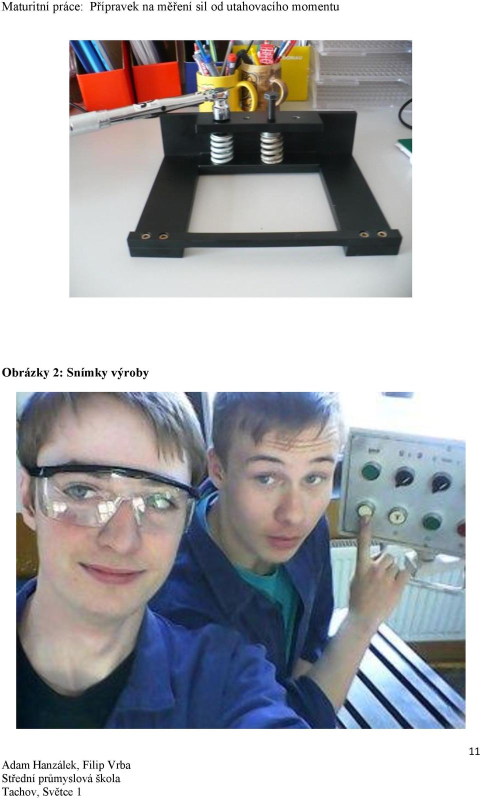výroby 11