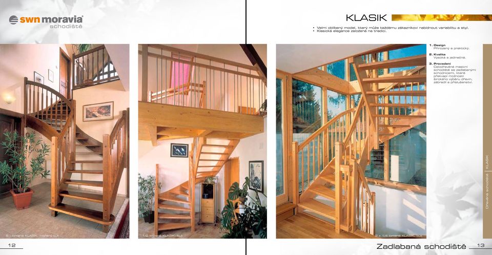 Celodřevěné masivní schodiště se zadlabanými schodnicemi, které překvapí možností širokého výběru dřevin,