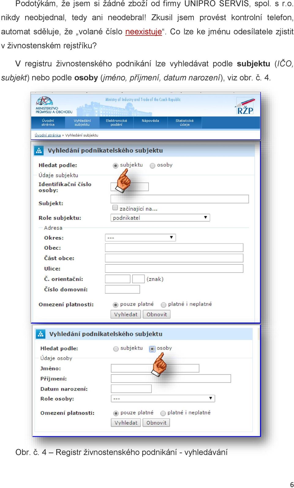 Co lze ke jménu odesílatele zjistit v živnostenském rejstříku?