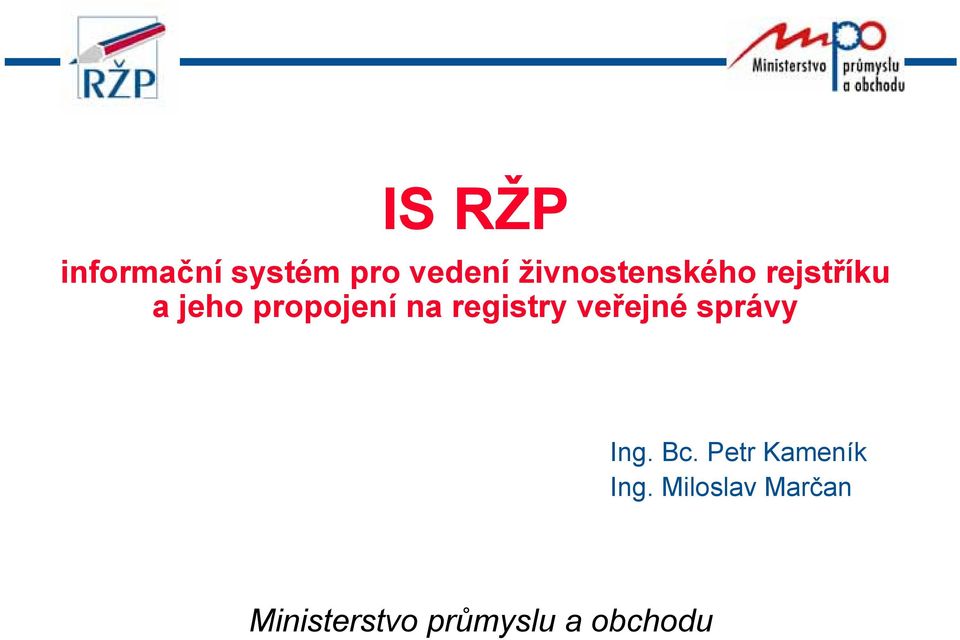 registry veřejné správy Ing. Bc.