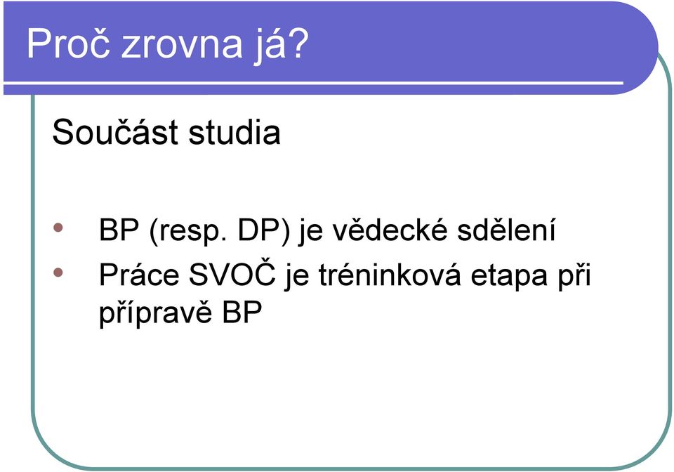 DP) je vědecké sdělení