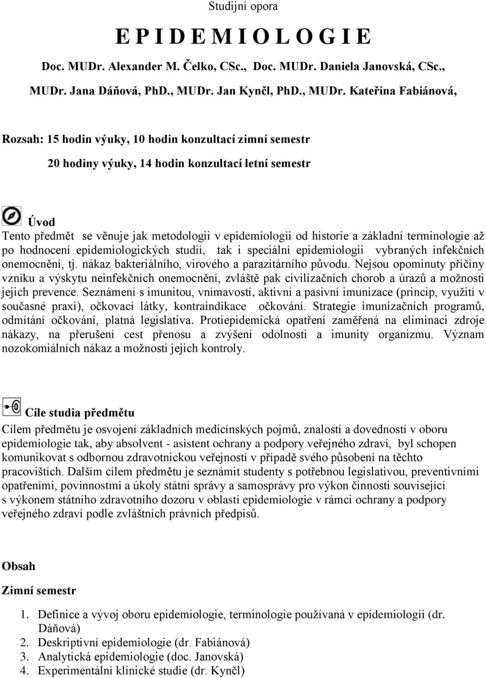Jan Kynčl, PhD., MUDr.